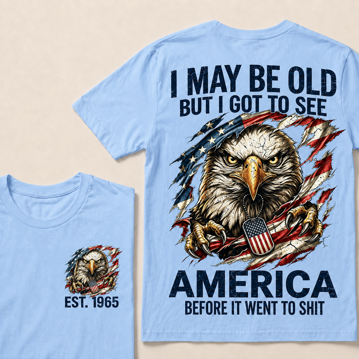 Norrvesta  I May Be Old But I Got To See America Custom Year T-shirt