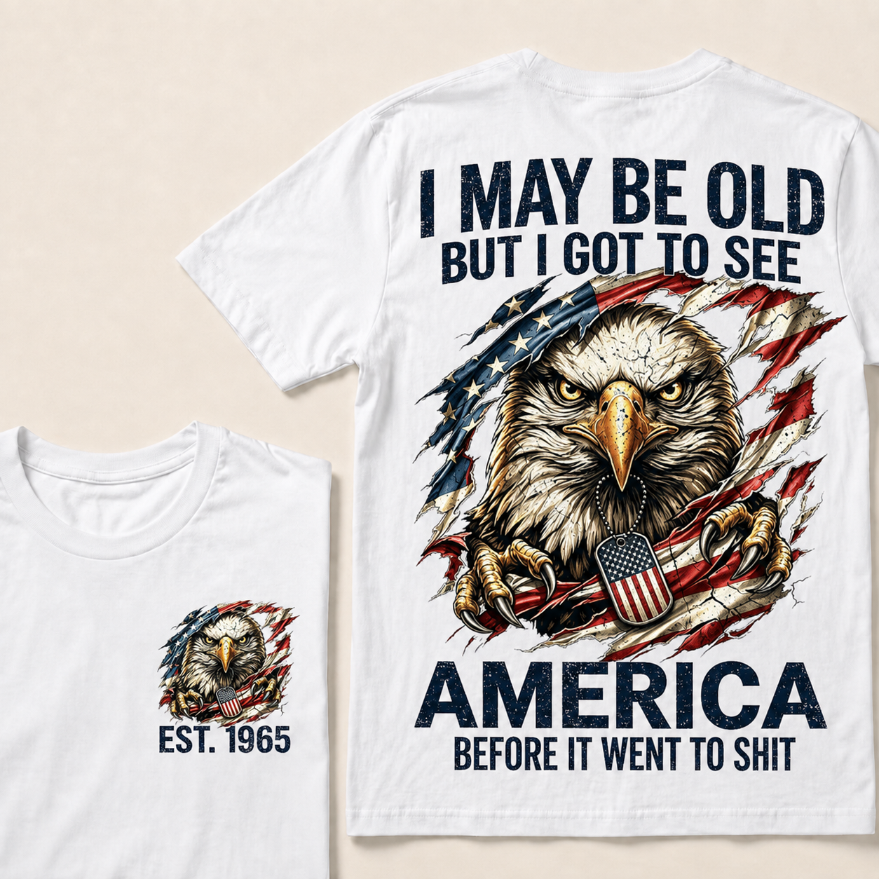 Norrvesta  I May Be Old But I Got To See America Custom Year T-shirt