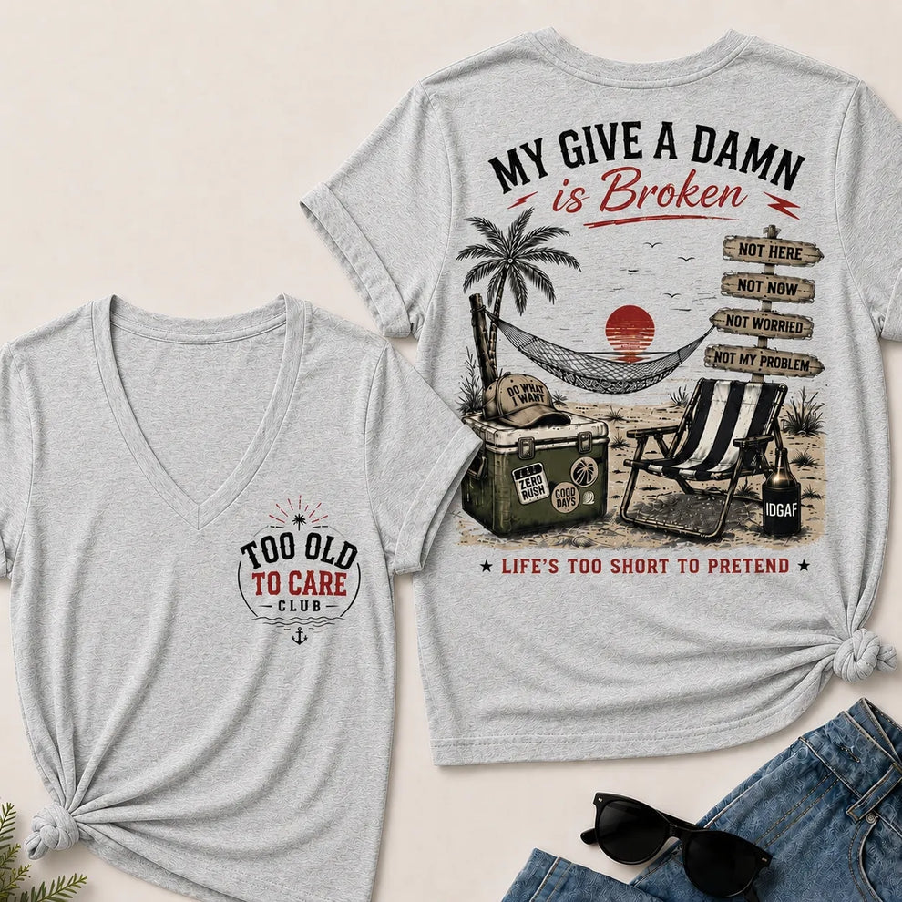 My Give A Damn Is Broken V-Neck Tee